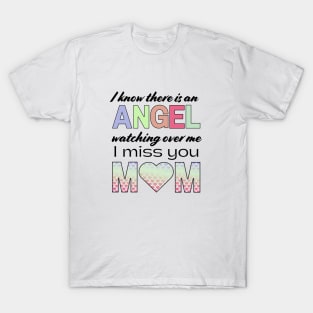 I miss you mom T-Shirt